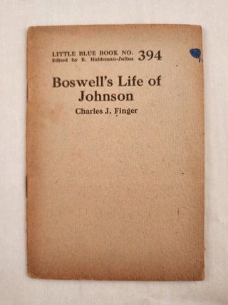 Item #47046 Boswell’s Life of Johnson Little Blue Book No. 394. Charles and Finger, E....
