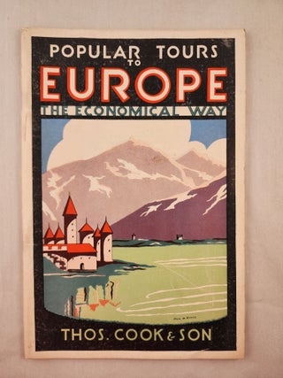 Item #47133 The Economical Way to Europe Popular Tours 1928. Visitiing all parts of the Old World...