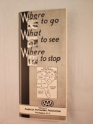 Item #47137 Where to go What to see Where to stop Map No. 5 Southeastern States. American...
