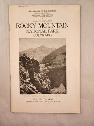 Item #47167 Rules and Regulations Rocky Mountain National Park Colorado, Open All the Year,...