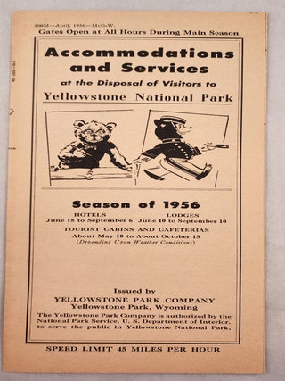 Item #47178 Accommodations and Services at the Disposal of Visitors to Yellowstone National Park...