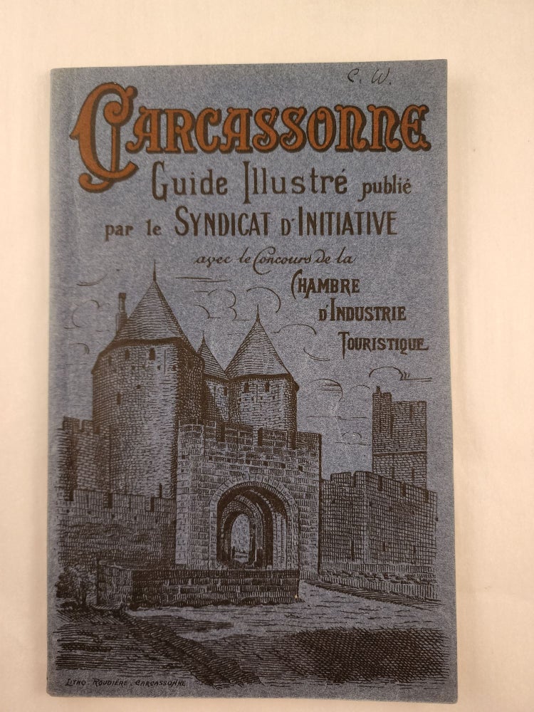Item #47183 Carcassonne Station De Tourisme Classee, Guide Illustre Syndicat d’Initiatives