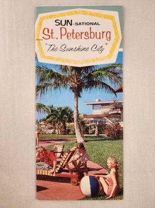 Item #47187 Sun-sational St. Petersburg “The Sunshine City”. Chamber of Commerce