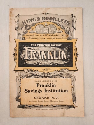 Item #47188 King’s Booklets A Thousand and One World-Wide Subjects: Benjamin Franklin, An...