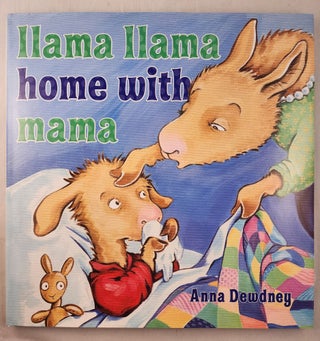 Item #47225 Llama Llama Home with Mama. Anna Dewdney