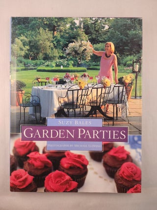 Item #47352 Garden Parties. Suzy Bales, photographic, Michael Luppino
