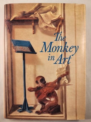 Item #47423 The Monkey in Art. Ptolemy Tompkins