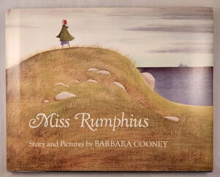 Item #47431 Miss Rumphius. Barbara Cooney