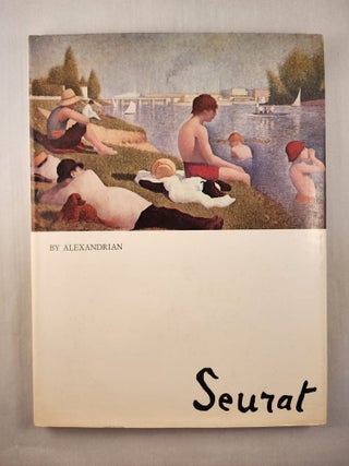 Item #47469 Seurat. Alexandrian and, Alice Sachs