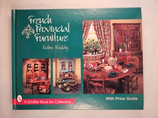 Item #47470 French Provincial Furniture with Price Guide. Robin Ruddy