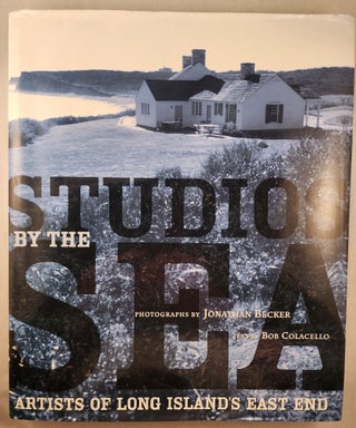 Item #47483 Studios by the Sea Artists of Long Island’s East End. Bob Colacello, photographic,...