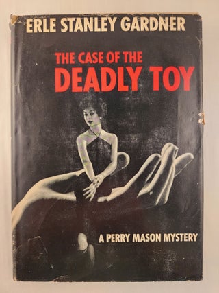 Item #47498 The Case of the Deadly Toy (A Perry Mason Mystery). Erle Stanley Gardner