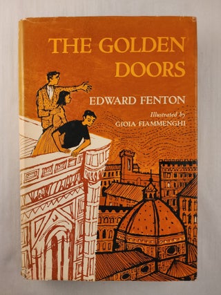 Item #47511 The Golden Doors. Edward and Fenton, Gioia Fiammenghi