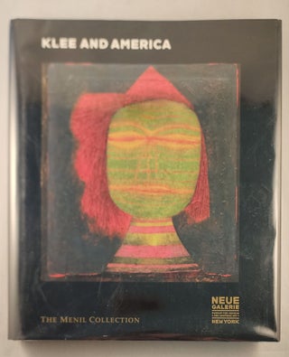 Item #47537 Klee and America. Josef Helfenstein, Elizabeth Hutton Turner