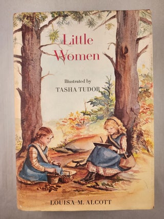 Item #47544 Little Women. Louisa May and Alcott, Tasha Tudor