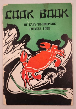 Item #47545 Cook Book of Chinese Food. Chinese Students’ Christian Association in North...