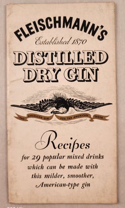 Item #47562 Fleischmann’s Distilled Dry Gin Recipes for 29 popular mixed drinks which can be...