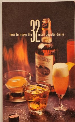 Item #47564 How to Make the 32 Most Popular Drinks. Southern Comfort Corporation