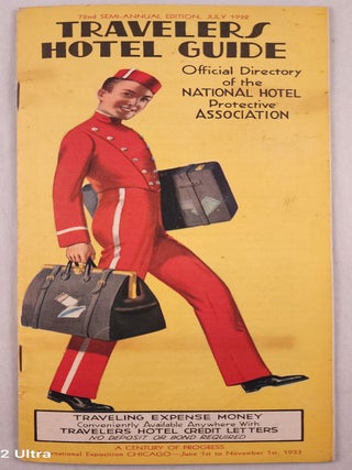 Item #47567 Travelers Hotel Guide Official Directory of the National Hotel Protective Association...