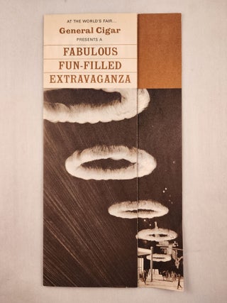 Item #47575 At The World’s Fair General Cigar Presents A Fabulous Fun-Filled Extravaganza....