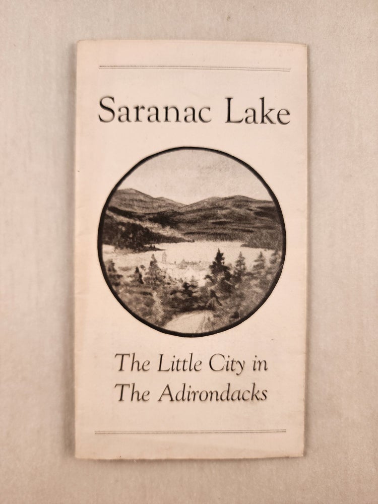 Item #47585 Saranac Lake The Little City in The Adirondacks