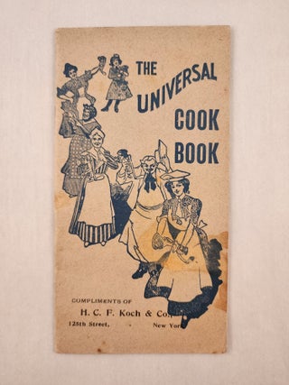Item #47588 The Universal Cook Book. n/a