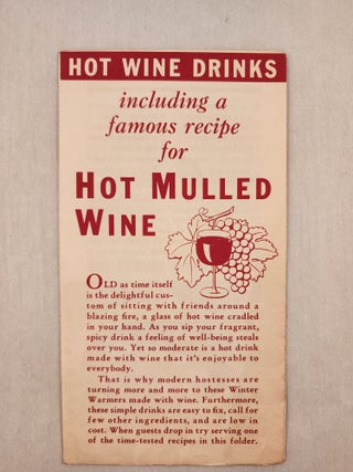 Item #47599 Hot Wine Drinks Including a Famous Recipe for Hot Mulled Wine. Wine Advisory Board