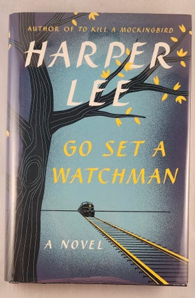 Item #47661 Go Set a Watchman. Harper Lee