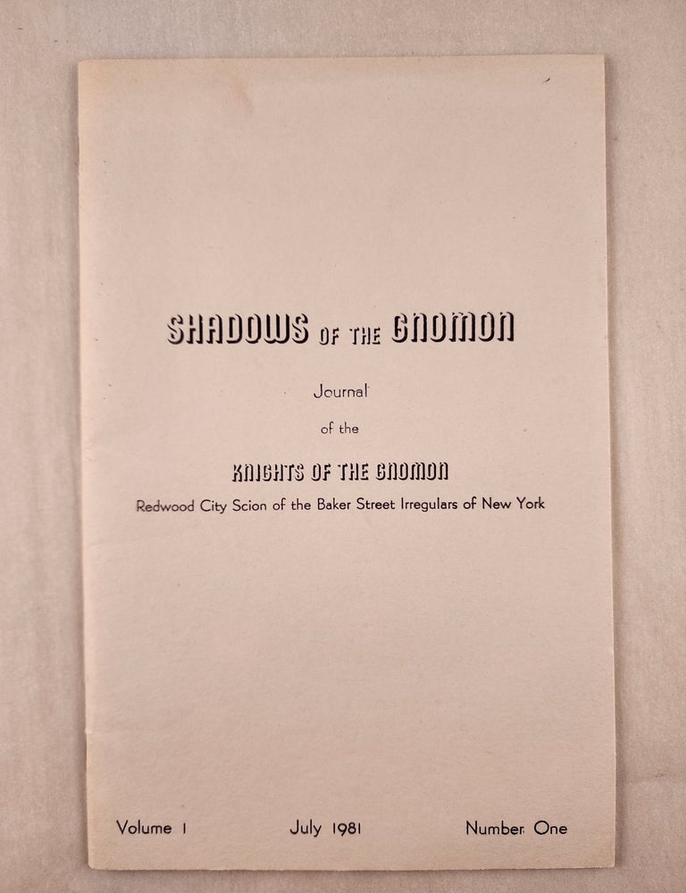 Item #47681 Shadows of the Gnomon Volume 1 Number 1, July 1981. Knights of the Gnomon.