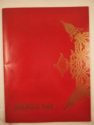 Item #47708 American Ballet Theatre 1940 - 1981. Donald M. Chairman Kendall, President Charles K....