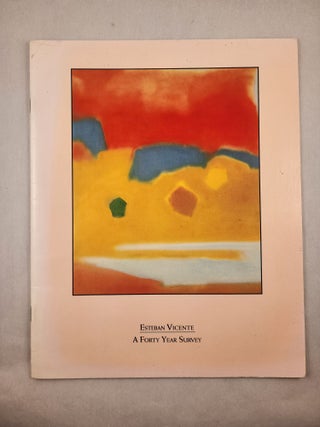 Item #47718 Esteban Vicente A Forty Year Survey. NY: Guild Hall Museum East Hampton, 1992, April...