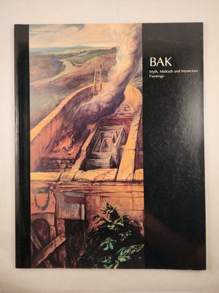 Item #47721 Samuel Bak: Myth, Midrash and Mysticism Paintings 1973 - 1994. Michael Fishbane,...