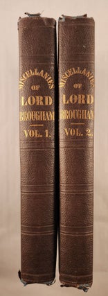 Item #47741 The Critical and Miscellaneous Writings of Henry Lord Brougham, to Which is Prefixed...