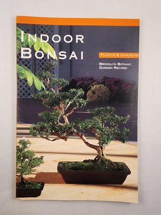 Item #47761 Indoor Bonsai 1990. Brooklyn Botanic Garden