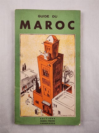 Item #47782 Guide Du Maroc. Jean Van Gend, G. Carriat-Rolant, map of, Felix Jacquin