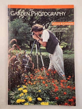 Item #47798 Garden Photography Handbook #120 Vol. 45 No. 2, Summer 1989. Brooklyn Botanic Garden