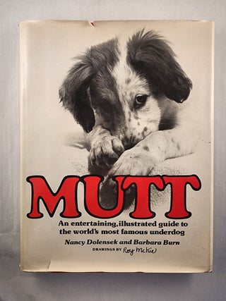 Item #47825 Mutt. Nancy Dolensek, Roy McKie