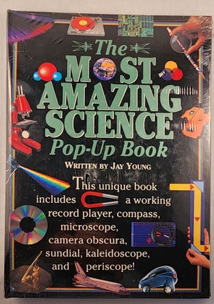 Item #47829 The Most Amazing Science Pop-Up Book. Jay Young