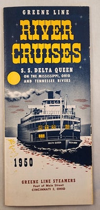 Item #47851 River Cruises S.S. Delta Queen on the Mississippi, Ohio and Tennessee Rivers 1950....