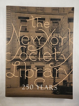Item #47869 The New York Society Library 250 Years. Henry S. F. Jr. an Jenny Lawrence Cooper