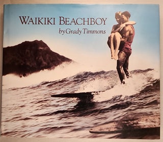 Item #47888 Waikiki Beachboy. Grady Timmons