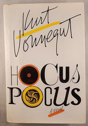Item #47889 Hocus Pocus. Kurt Vonnegut