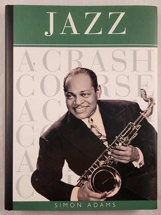 Item #47899 Jazz A Crash Course. Simon Adams