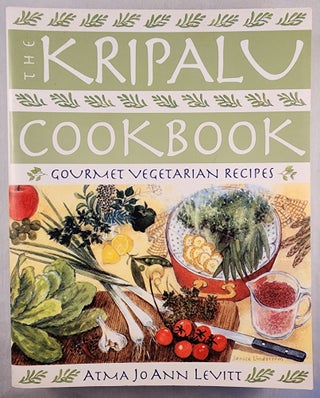 Item #47936 The Kripalu Cookbook Gourmet Vegetarian Recipes. Atma Jo Ann Levitt