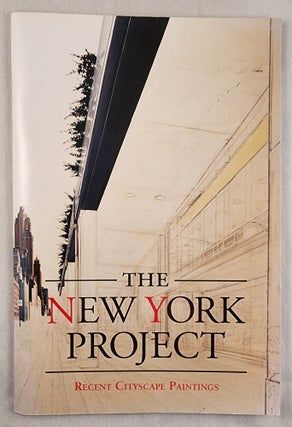 Item #47958 The New York Project: Paintings of the City by Artists from Around the World. 15...