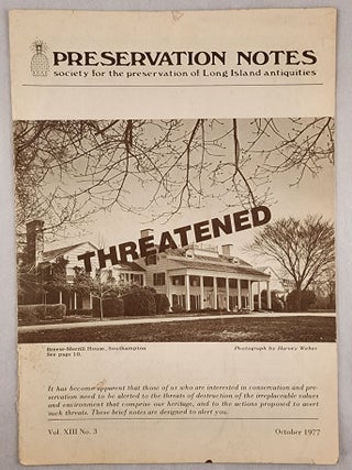 Item #47961 Preservation Notes The Society For The Preservation Of Long Island Antiquities Vol....