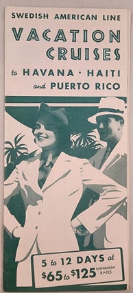 Item #47971 Vacation Cruises to Havana, Haiti and Puerto Rico. Swedish American Line