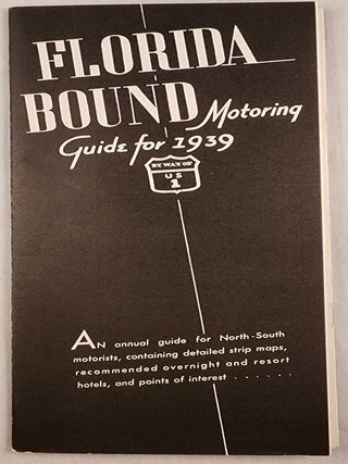 Item #47972 Florida Bound motoring Guide for 1939 By Way of US1