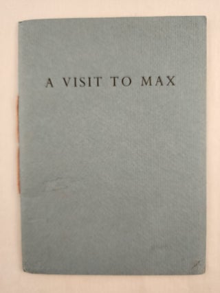 Item #47992 A Visit to Max. Stephen and Greene, Fritz Kredel