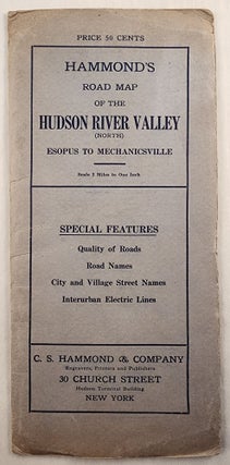 Item #48000 Hammond’s New Road Map of the Hudson river Valley (North) Esopus to Mechanicsville....